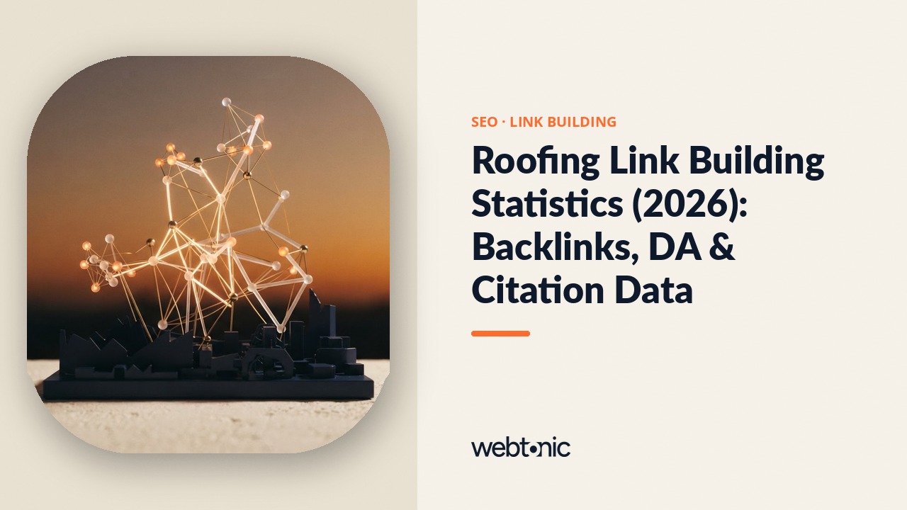 Roofing Link Building Statistics (2026): Backlinks, DA & Citation Data — Web Tonic blog thumbnail