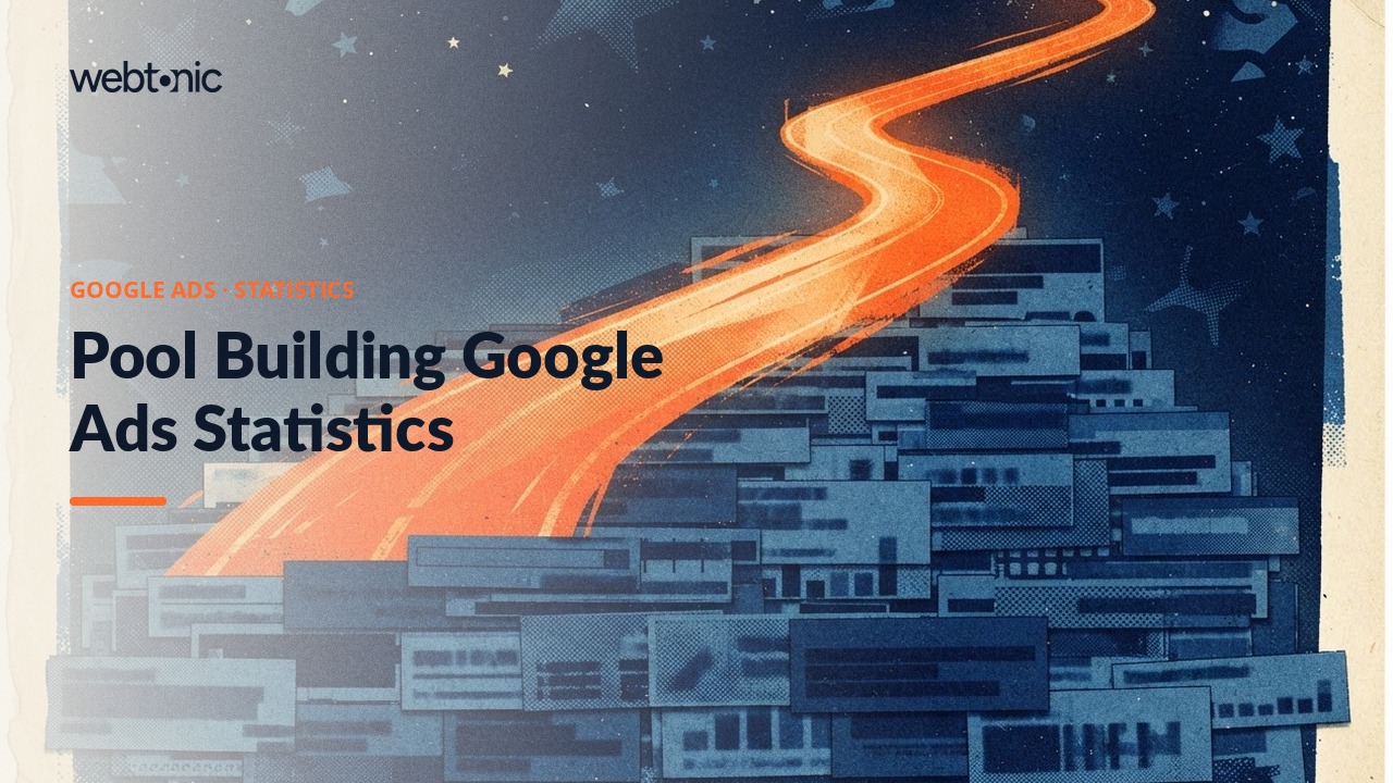 Pool Building Google Ads Statistics — Web Tonic blog thumbnail