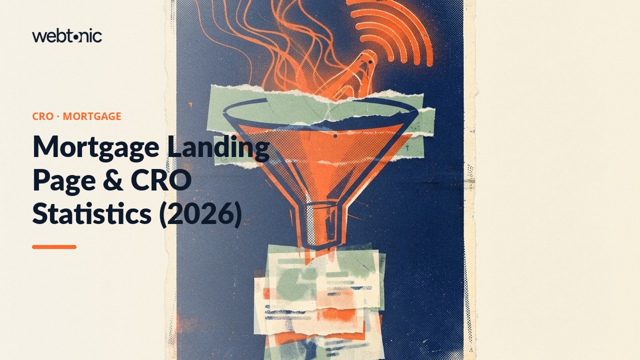 Mortgage Landing Page & CRO Statistics (2026) — Web Tonic blog thumbnail