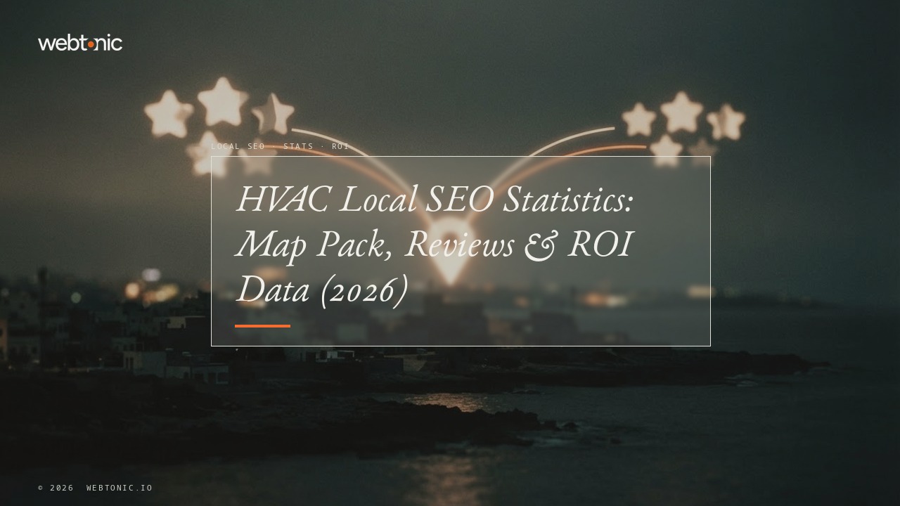 HVAC Local SEO Statistics: Map Pack, Reviews & ROI Data (2026) — Web Tonic blog thumbnail