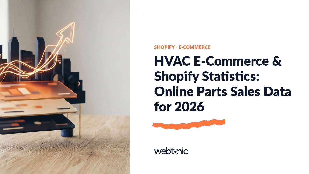HVAC E-Commerce & Shopify Statistics: Online Parts Sales Data for 2026 — Web Tonic blog thumbnail