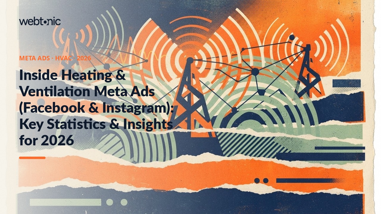 Inside Heating & Ventilation Meta Ads (Facebook & Instagram): Key Statistics & Insights for 2026 — Web Tonic blog thumbnail