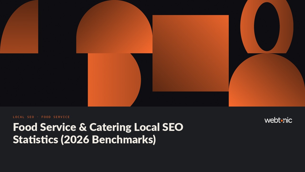 Food Service & Catering Local SEO Statistics (2026 Benchmarks) — Web Tonic blog thumbnail