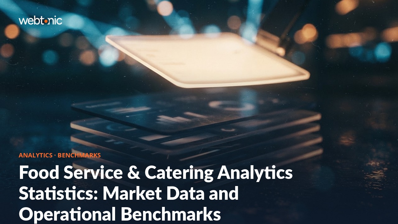 Food Service & Catering Analytics Statistics: Market Data and Operational Benchmarks — Web Tonic blog thumbnail