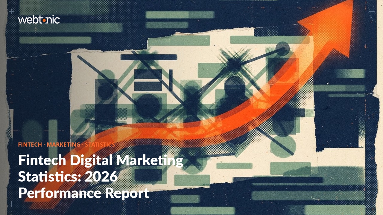 Fintech Digital Marketing Statistics: 2026 Performance Report — Web Tonic blog thumbnail