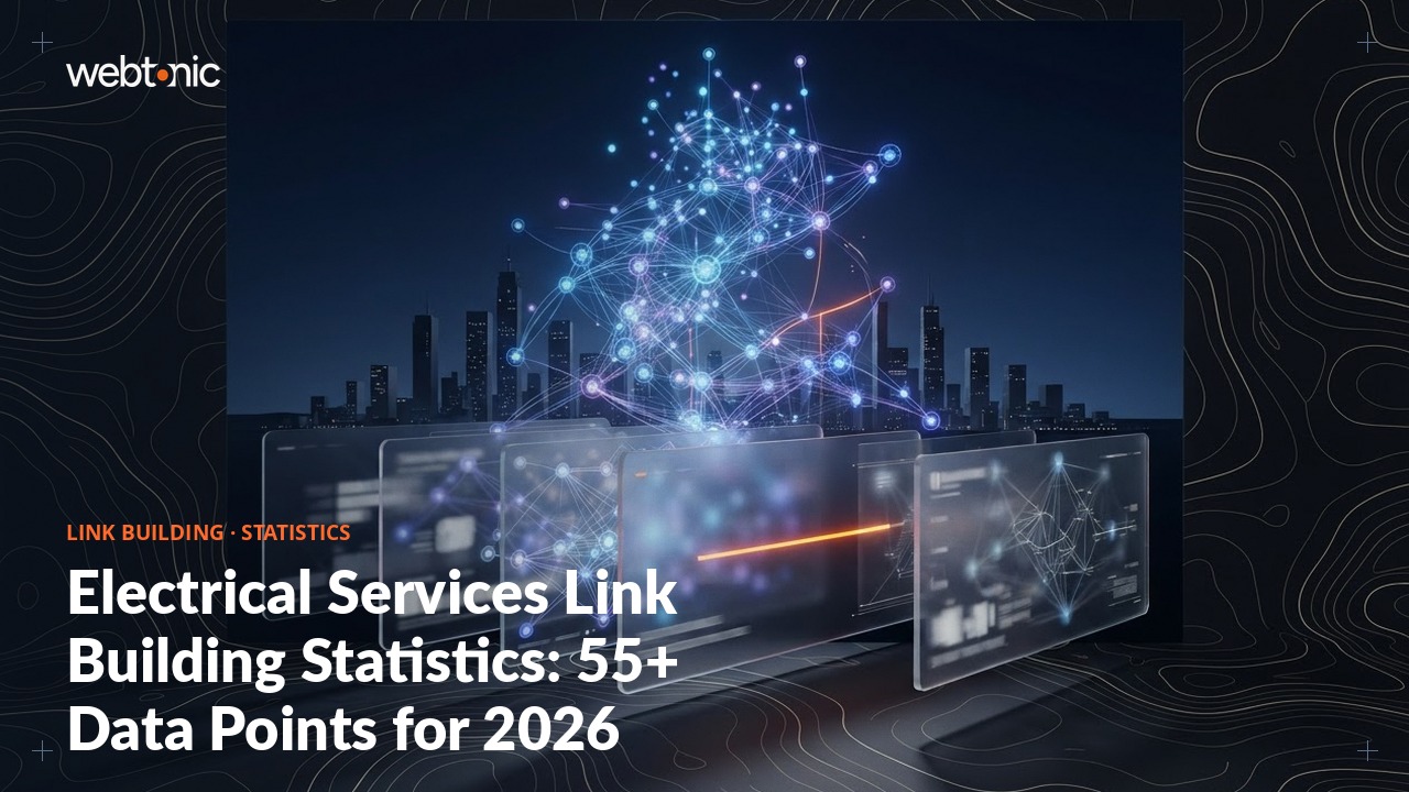 Electrical Services Link Building Statistics: 55+ Data Points for 2026 — Web Tonic blog thumbnail