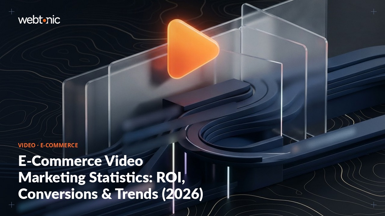 E-Commerce Video Marketing Statistics: ROI, Conversions & Trends (2026) — Web Tonic blog thumbnail