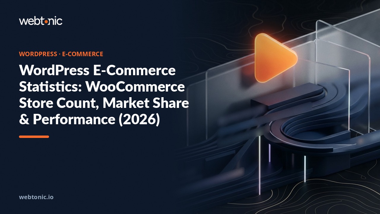 WordPress E-Commerce Statistics: WooCommerce Store Count, Market Share & Performance (2026) — Web Tonic blog thumbnail
