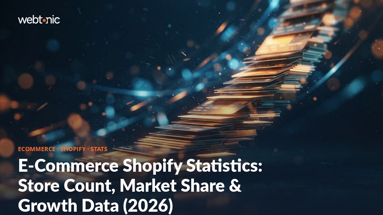 E-Commerce Shopify Statistics: Store Count, Market Share & Growth Data (2026) — Web Tonic blog thumbnail