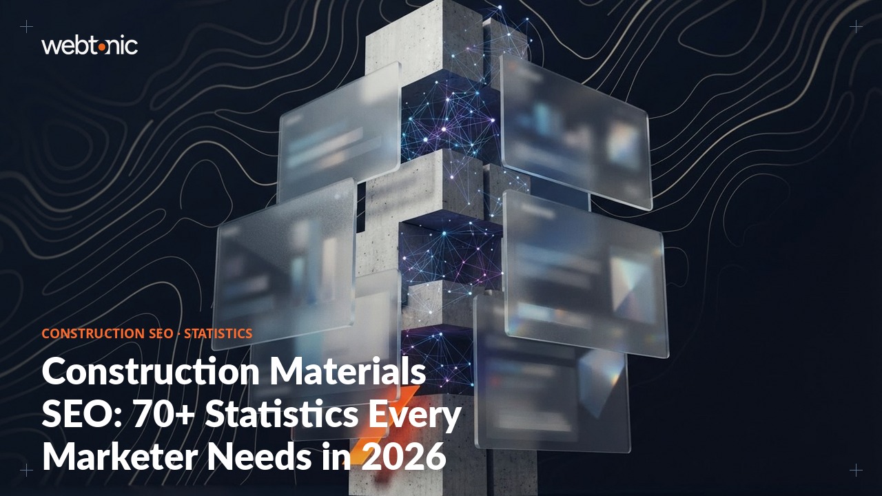 Construction Materials SEO: 70+ Statistics Every Marketer Needs in 2026 — Web Tonic blog thumbnail