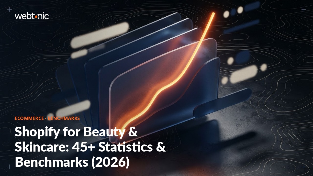 Shopify for Beauty & Skincare: 45+ Statistics & Benchmarks (2026) — Web Tonic blog thumbnail