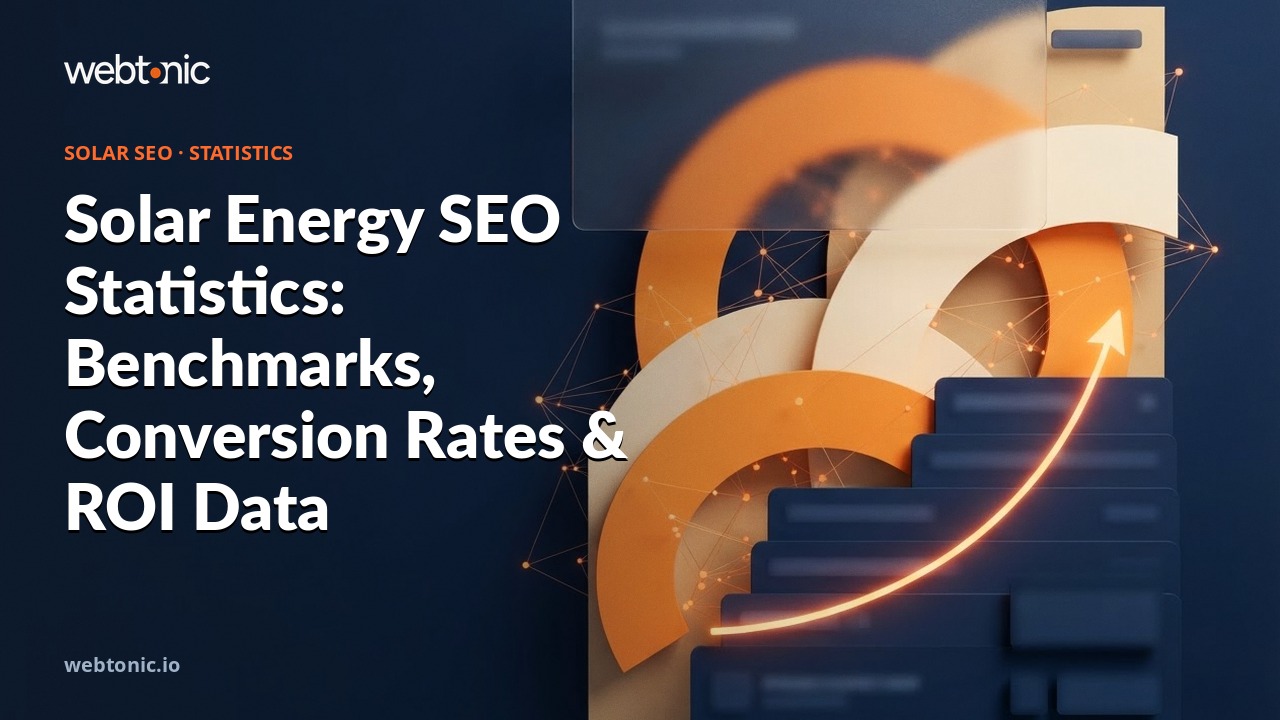 Solar Energy SEO Statistics: Benchmarks, Conversion Rates & ROI Data — Web Tonic blog thumbnail