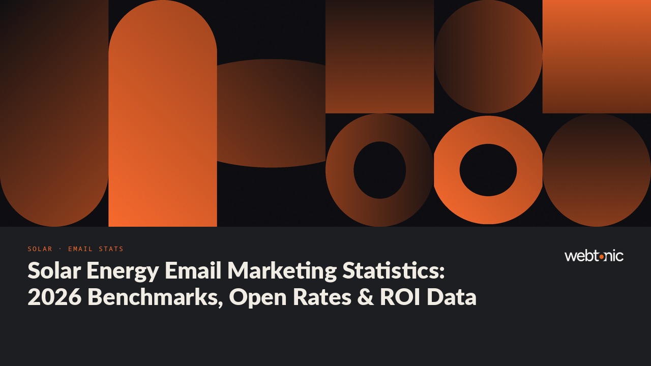 Solar Energy Email Marketing Statistics: 2026 Benchmarks, Open Rates & ROI Data — Web Tonic blog thumbnail