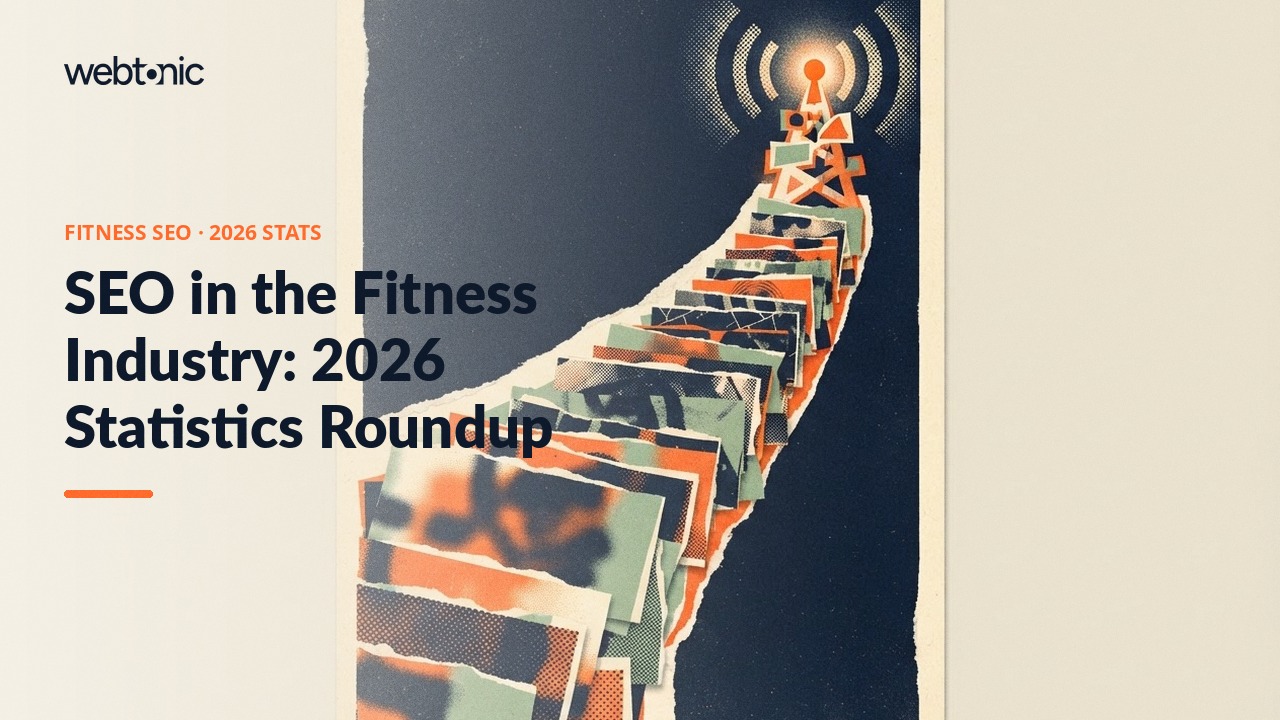 SEO in the Fitness Industry: 2026 Statistics Roundup — Web Tonic blog thumbnail