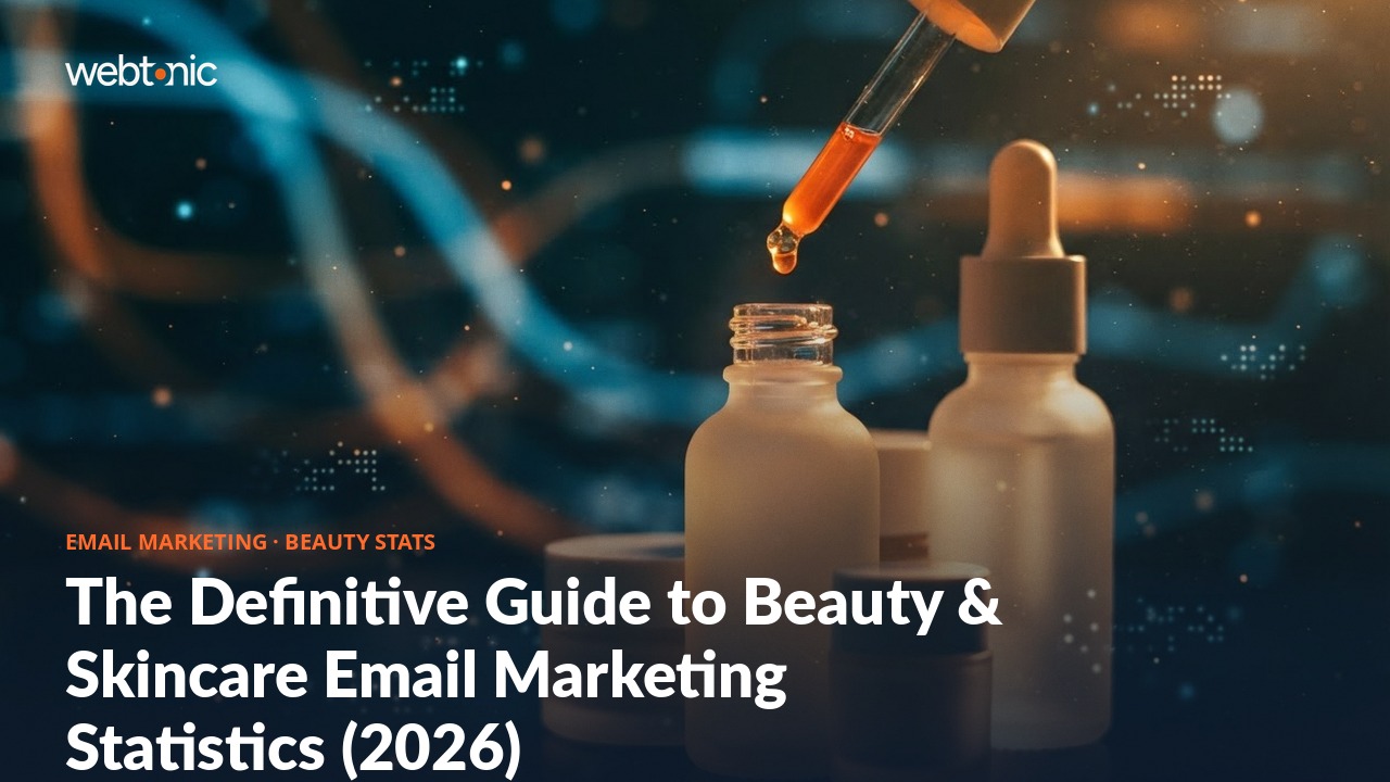 The Definitive Guide to Beauty & Skincare Email Marketing Statistics (2026) — Web Tonic blog thumbnail