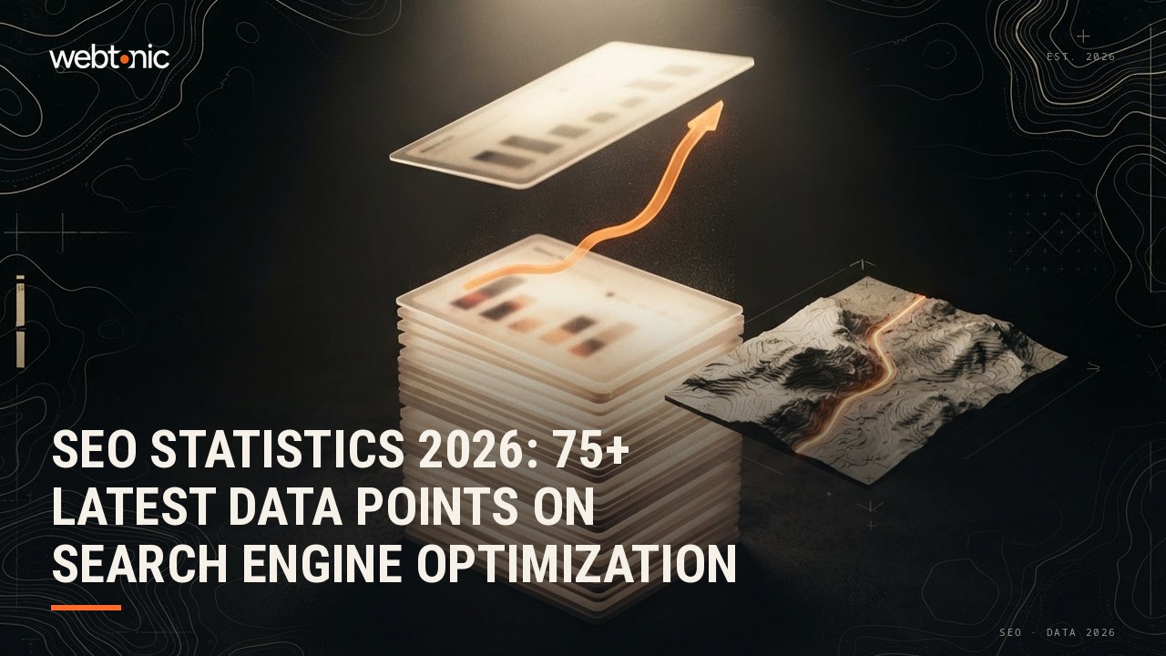 SEO Statistics 2026: 75+ Latest Data Points on Search Engine Optimization — Web Tonic blog thumbnail