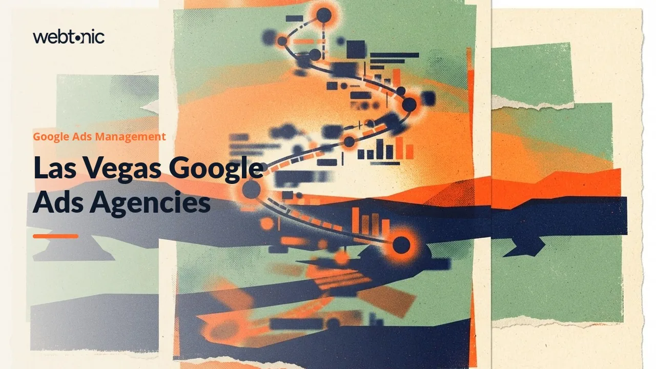 Las Vegas Google Ads Agencies in 2026: The Seasonal Pacing Rule — Web Tonic blog thumbnail