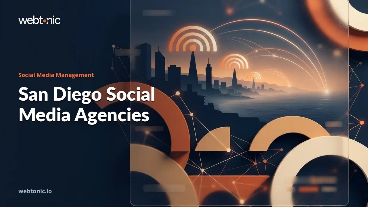 San Diego Social Media Agencies in 2026 Stay Close to Home — Web Tonic blog thumbnail