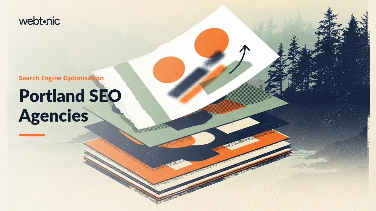 Why a Portland SEO Shortlist Stops at Ten Firms in 2026 — Web Tonic blog thumbnail