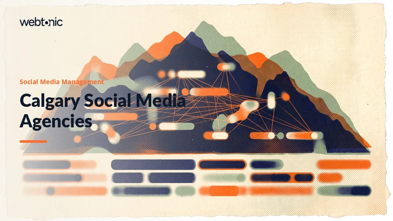 Seven of Sixteen Calgary Social Media Agencies Name Their Clients in 2026 — Web Tonic blog thumbnail