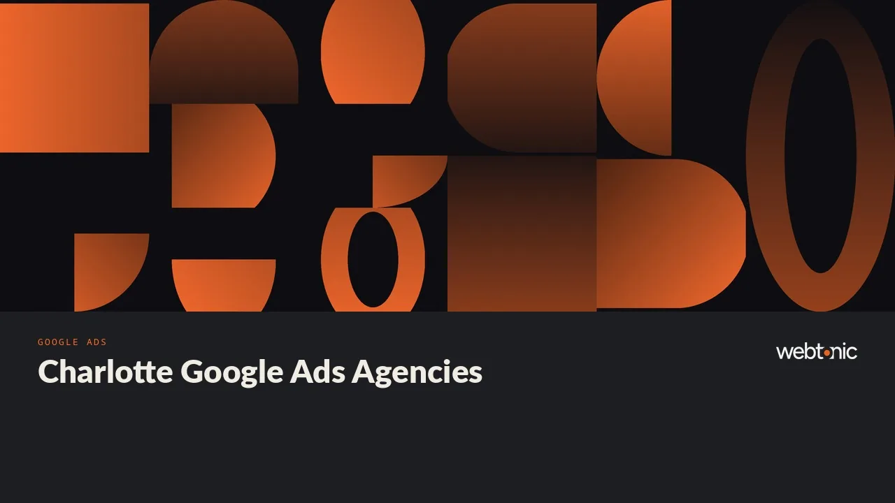 What a Charlotte Google Ads Quote Hides in 2026 — Web Tonic blog thumbnail