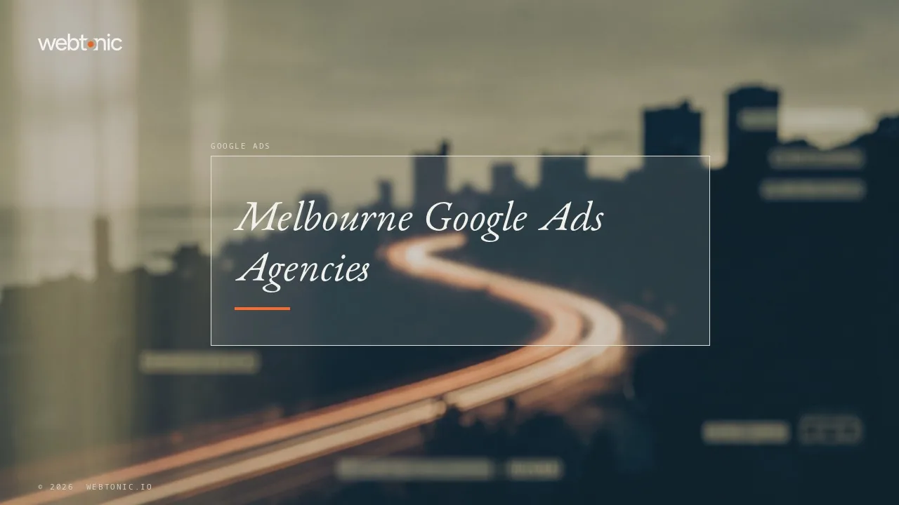 One Melbourne Google Ads Firm Publishes a Price in 2026 — Web Tonic blog thumbnail