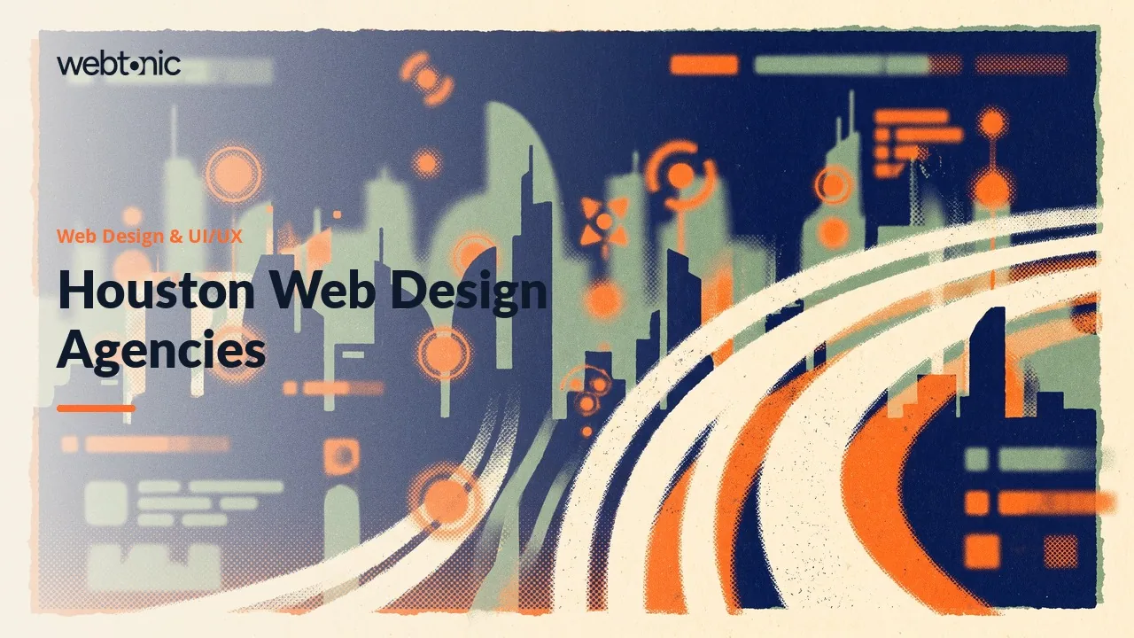 Houston Web Design in 2026: Six Templates Do the Work — Web Tonic blog thumbnail