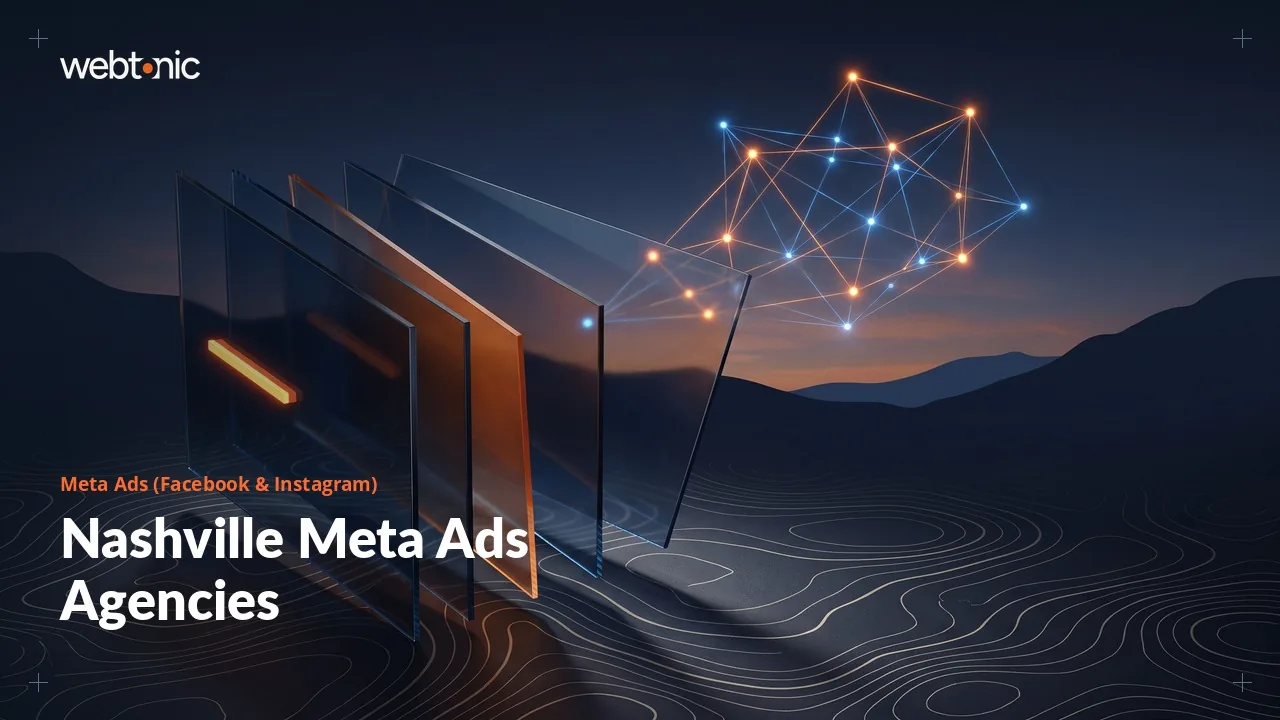 Seventeen Nashville Meta Ads Agencies Measured Against Their Own Claims in 2026 — Web Tonic blog thumbnail