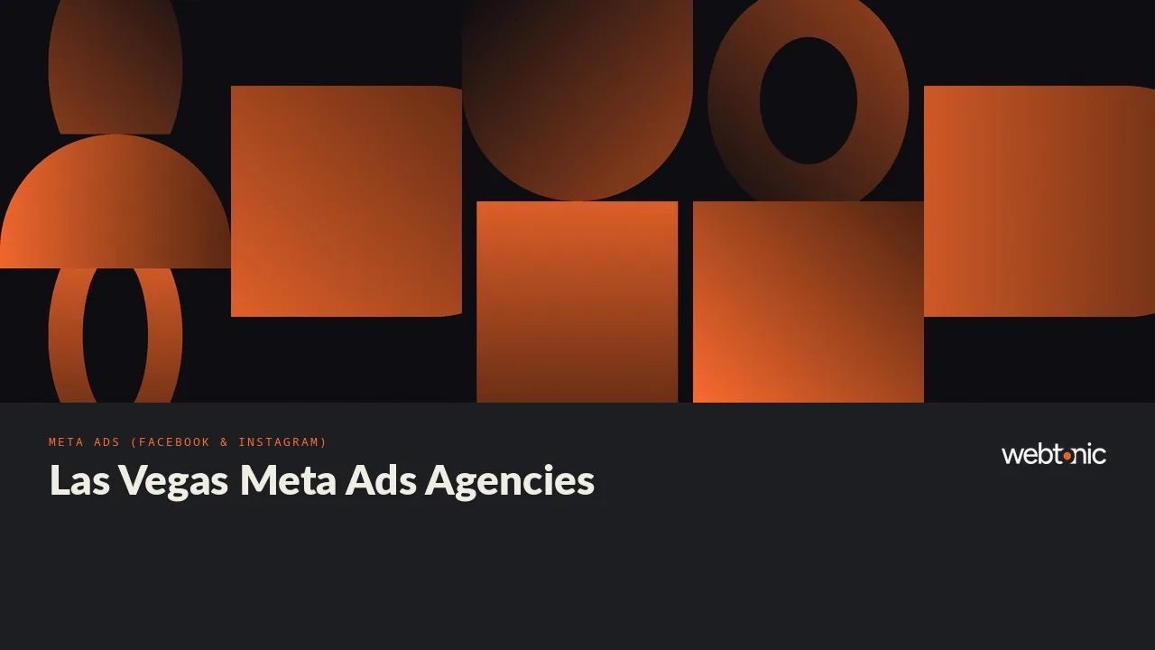 Las Vegas Meta Ads Agencies in 2026: Ads for People Who Fly In — Web Tonic blog thumbnail