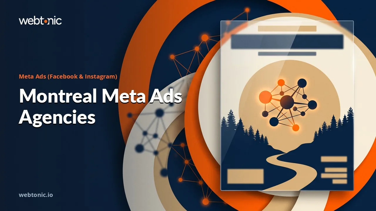 Montréal Meta Ads Agencies in 2026 and French-First Ad Copy — Web Tonic blog thumbnail