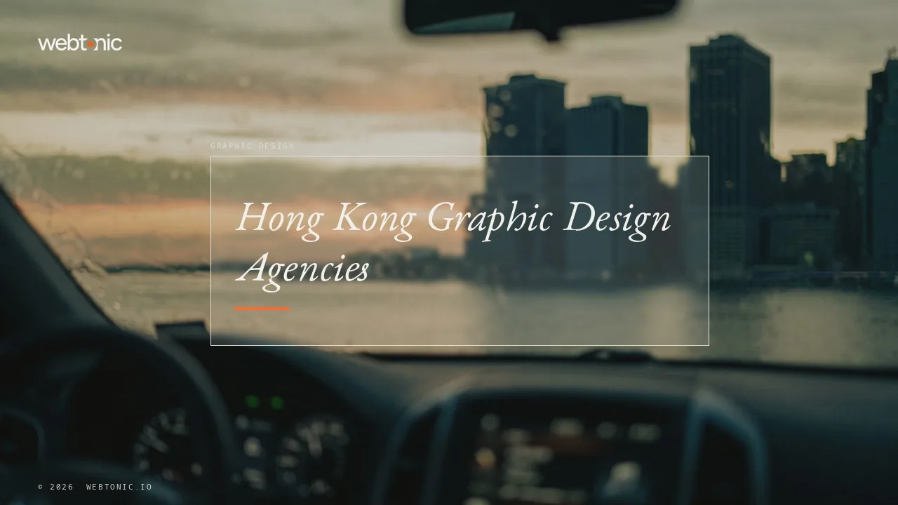 Hong Kong Graphic Design Agencies in 2026, Ranked by What They Publish — Web Tonic blog thumbnail