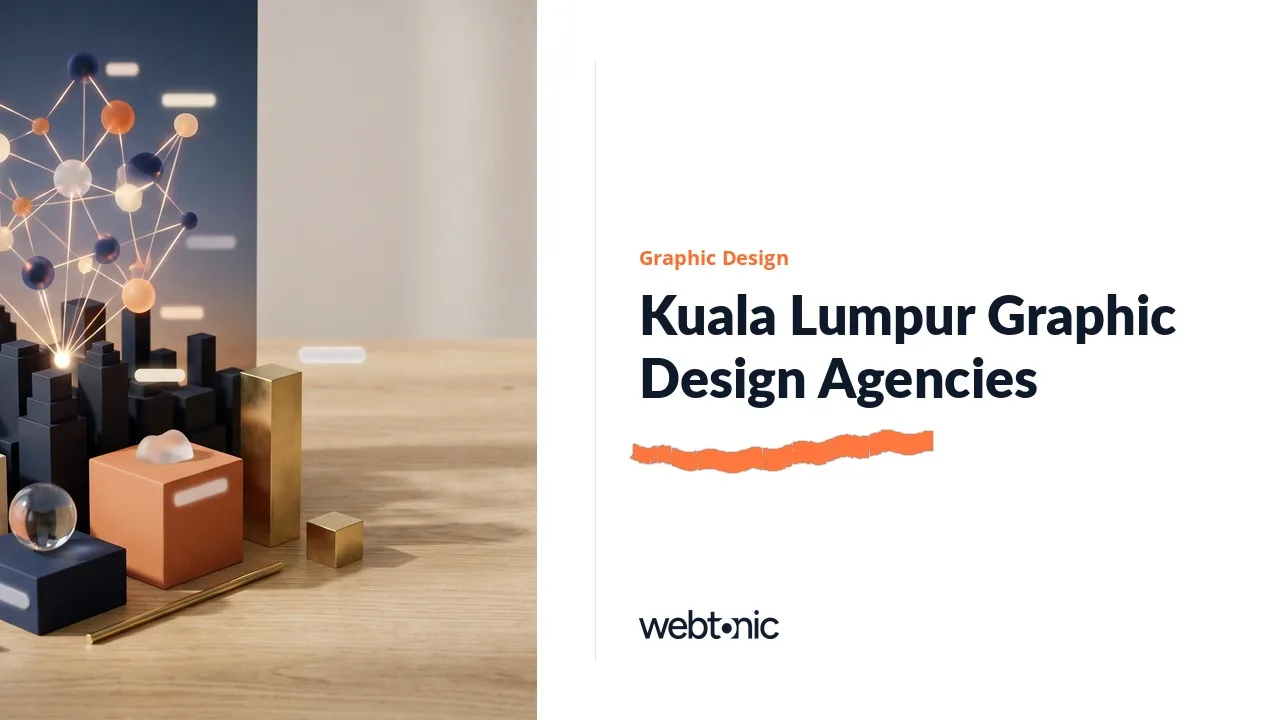 Kuala Lumpur Graphic Design Agencies in 2026: Brand Systems That Ship — Web Tonic blog thumbnail