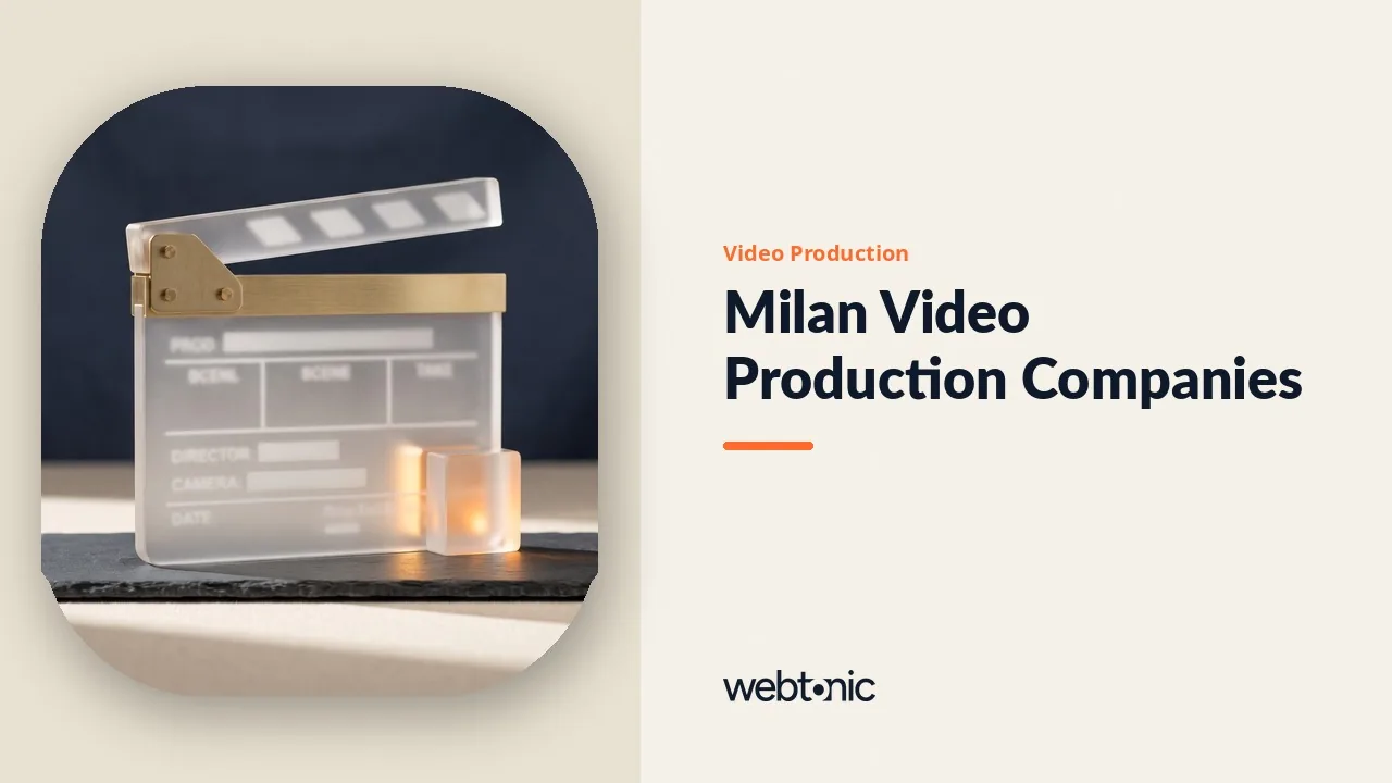 15 Milan Video Production Companies Compared for 2026 — Web Tonic blog thumbnail
