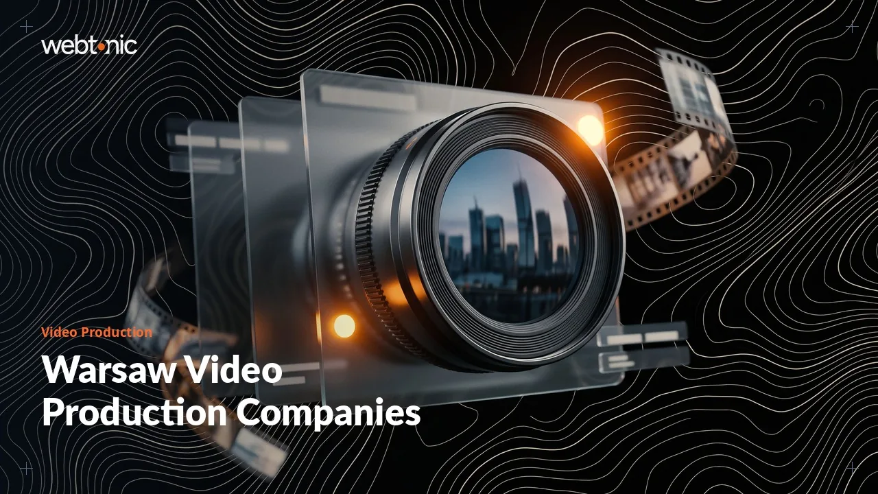 20 Best Video Production Companies in Warsaw (2026) — Web Tonic blog thumbnail