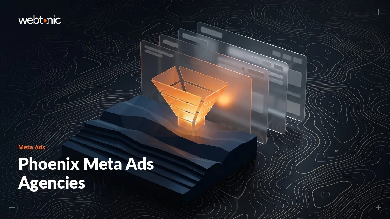 All Ten of These Phoenix Meta Ads Agencies Are Phoenix Companies in 2026 — Web Tonic blog thumbnail