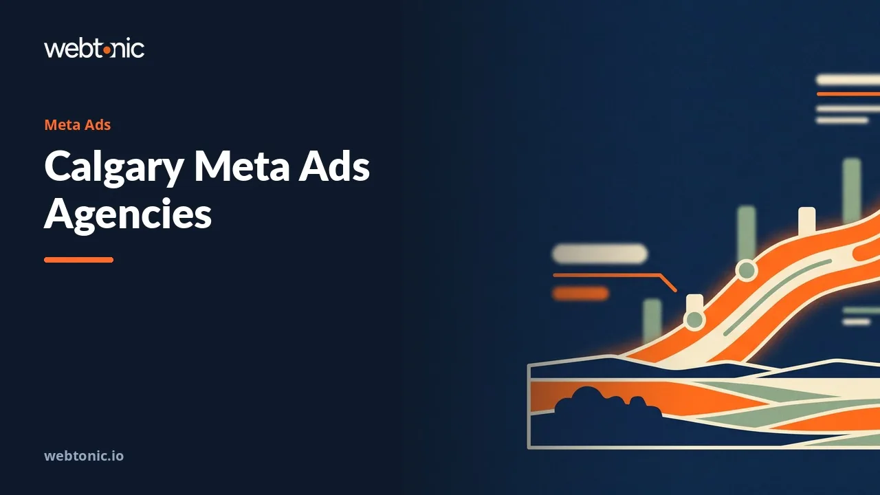 Calgary Meta Ads Agencies in 2026, Checked Against Their Own Addresses — Web Tonic blog thumbnail