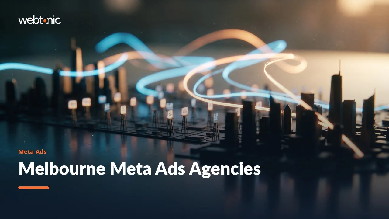 Twenty-One Melbourne Meta Ads Agencies, All In-Town, Reviewed for 2026 — Web Tonic blog thumbnail