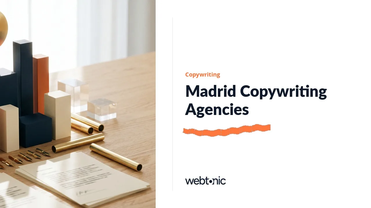 Who Actually Writes in Madrid? Twelve Copywriting Agencies for 2026 — Web Tonic blog thumbnail