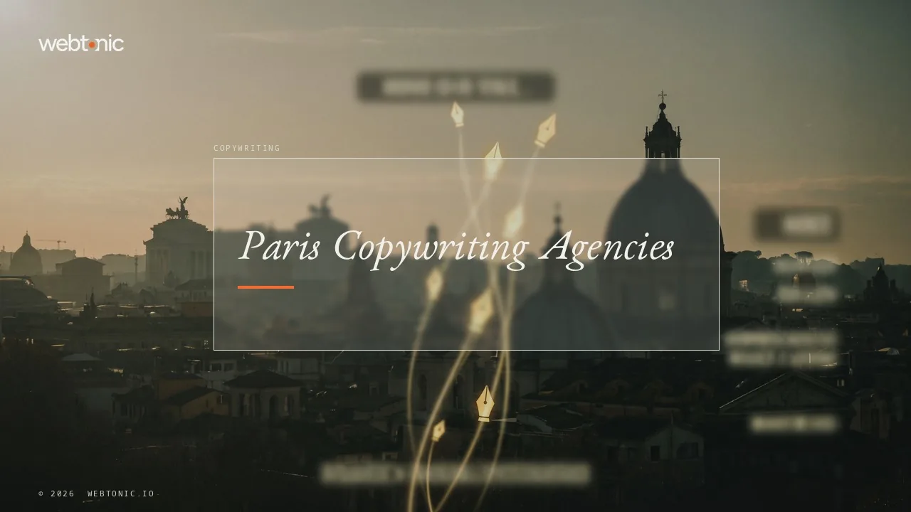 Sixteen Paris Copywriting Agencies, Read Line by Line for 2026 — Web Tonic blog thumbnail