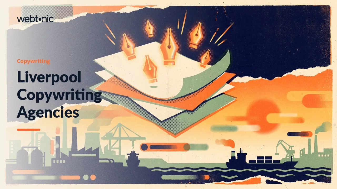 Twenty-One Liverpool Copywriting Agencies, Checked for 2026 — Web Tonic blog thumbnail