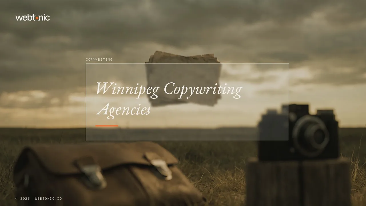 Ten Winnipeg Copywriting Agencies, Checked Line by Line for 2026 — Web Tonic blog thumbnail