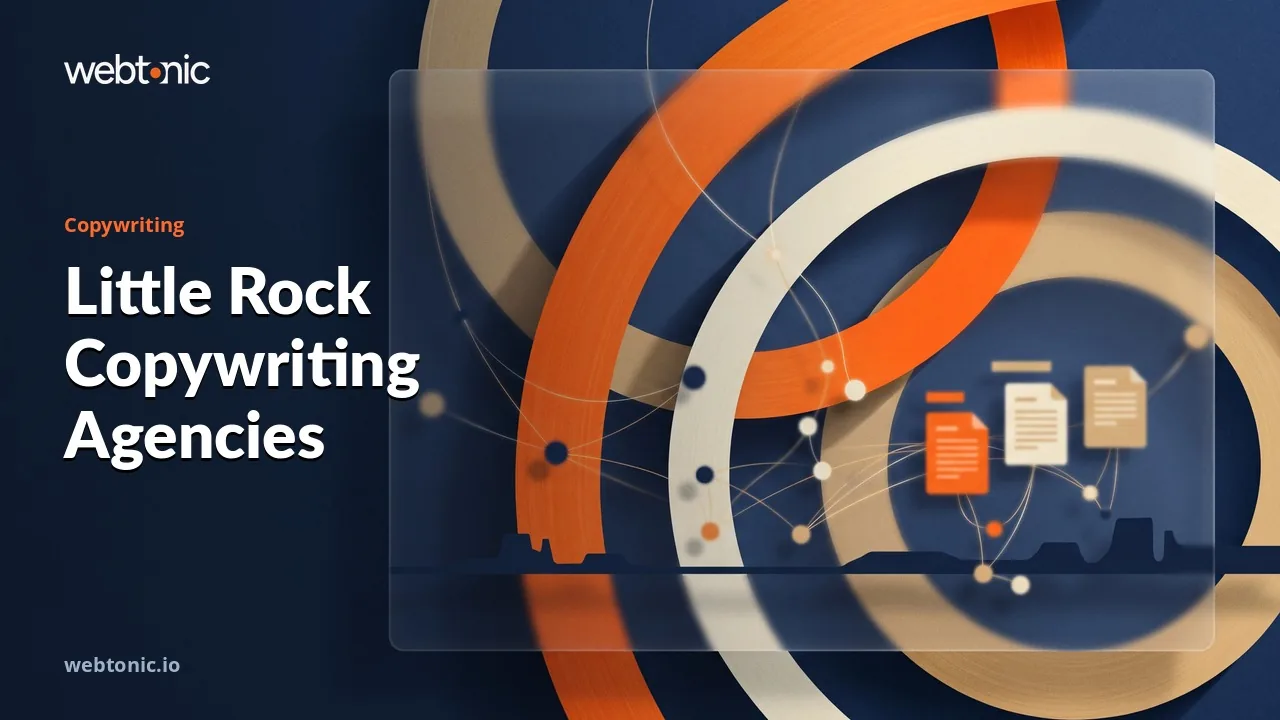 Ten Little Rock Copywriting Agencies, Compared for 2026 — Web Tonic blog thumbnail