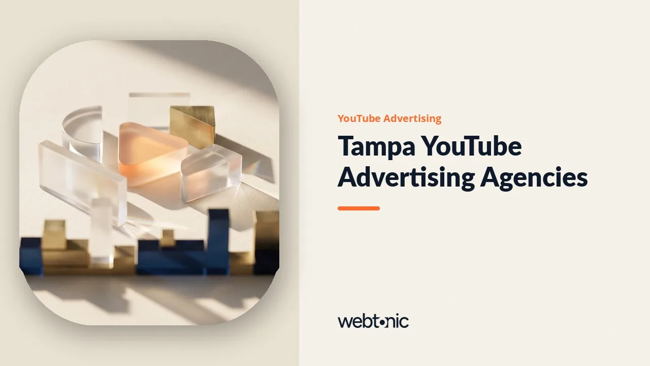 Eleven Tampa YouTube Advertising Agencies, Checked for 2026 — Web Tonic blog thumbnail