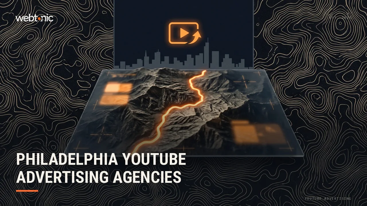 Philadelphia YouTube Advertising Agencies: Our 2026 Shortlist of Nine — Web Tonic blog thumbnail