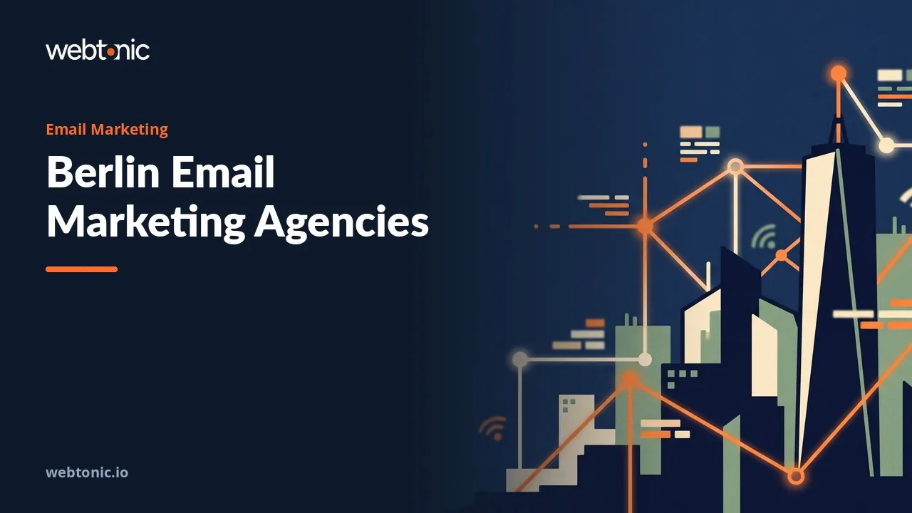 Berlin Email Marketing Agencies: Our 2026 Shortlist of Ten — Web Tonic blog thumbnail