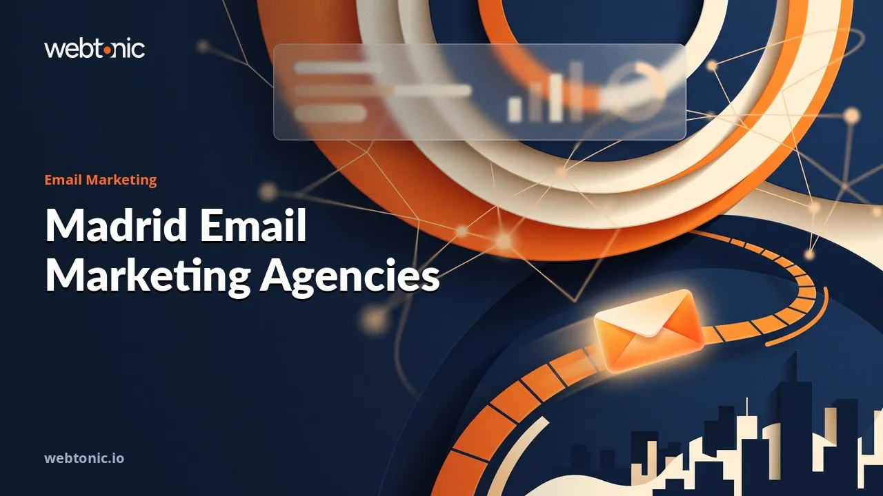 Madrid Email Marketing in 2026: Twelve Agencies, Line by Line — Web Tonic blog thumbnail