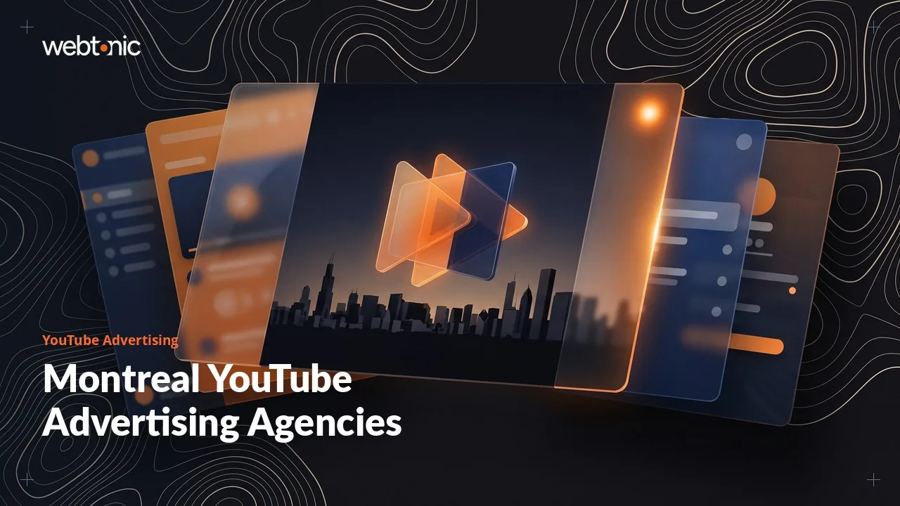 Montreal YouTube Advertising in 2026: Who Makes the Ad and Who Buys the Views — Web Tonic blog thumbnail