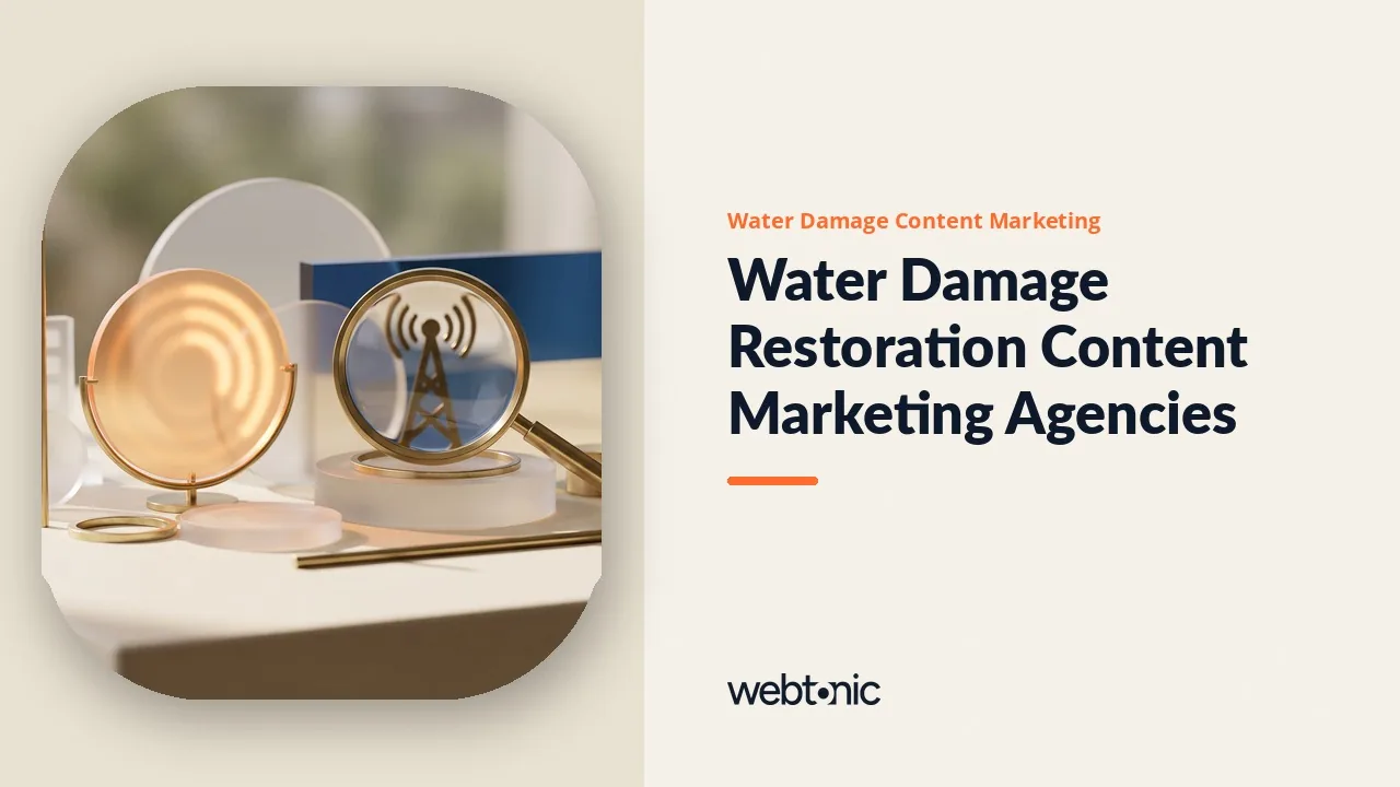 Eleven Content Marketing Agencies a Water Damage Firm Can Brief in 2026 — Web Tonic blog thumbnail