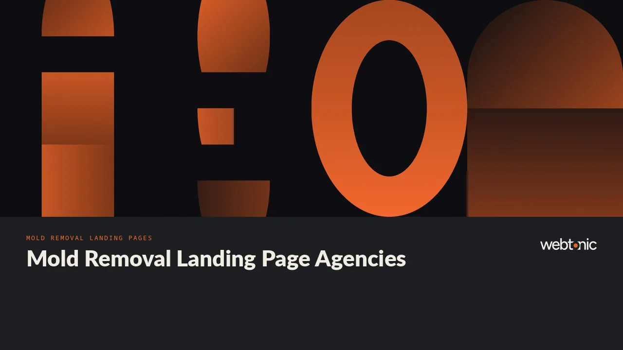 12 Mold Removal Landing Page Agencies and the Proof Each Page Needs in 2026 — Web Tonic blog thumbnail