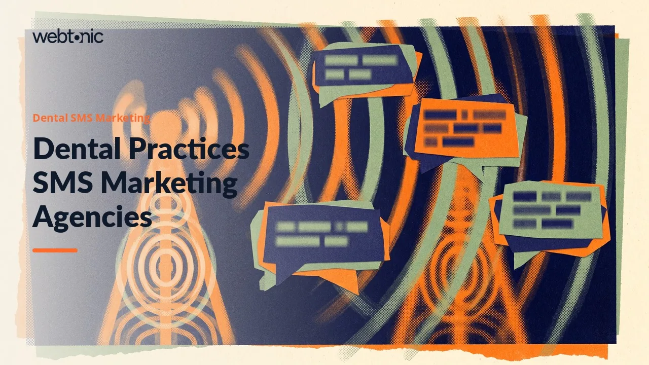 Texting the Chair: 14 Dental SMS Marketing Agencies in 2026 — Web Tonic blog thumbnail